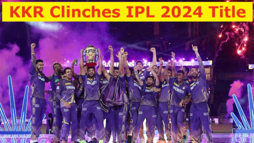 kkr won IPL2024