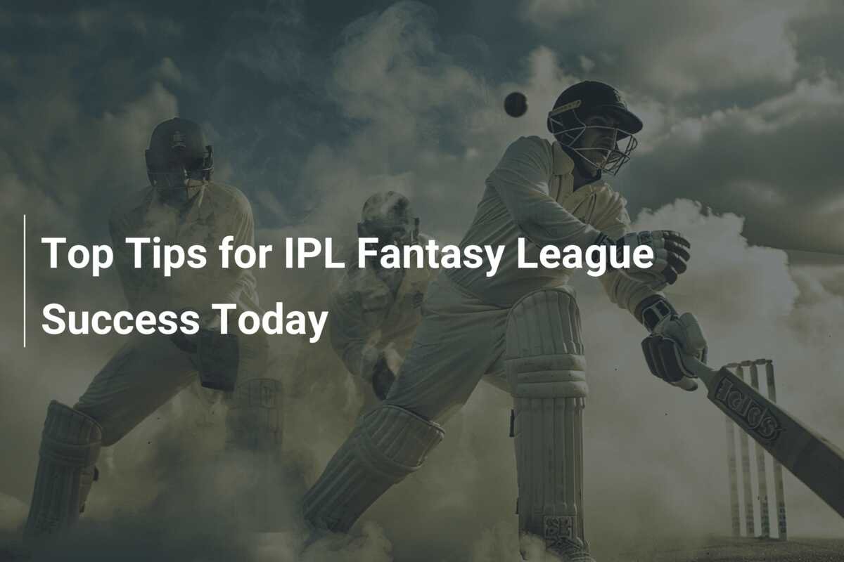 IPL 2025 Fantasy Cricket Tips: Win Big with Smart Strategies - Cricket ...