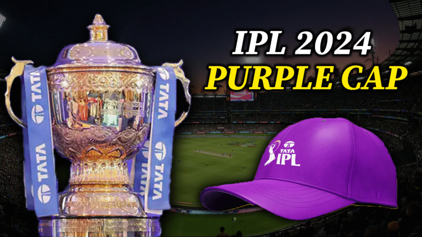IPL 2024 Purple Cap Race